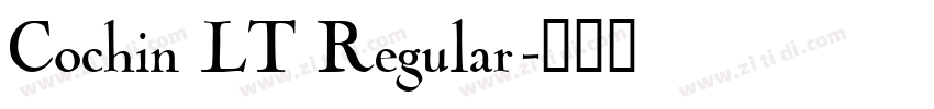Cochin LT Regular字体转换